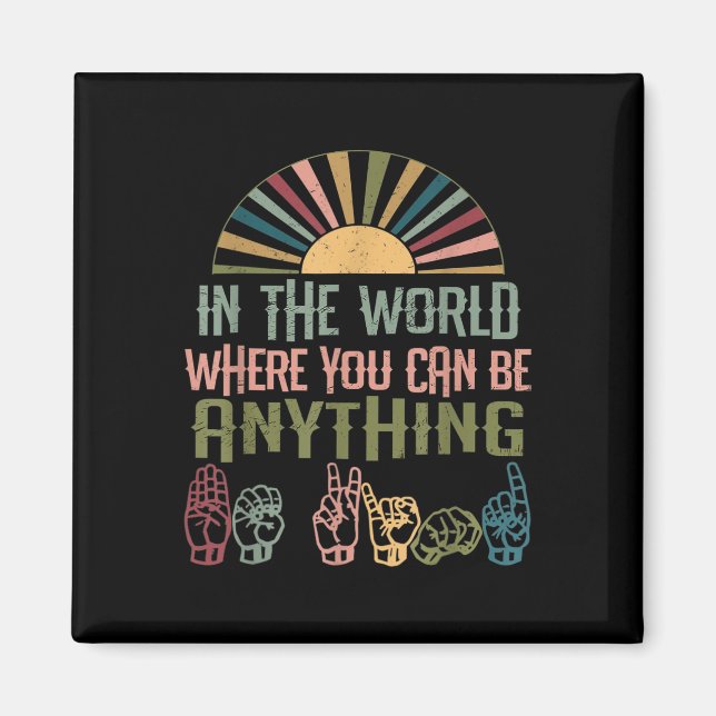 Sign Language Deaf Awareness Kindness ASL Language Magnet (Front)