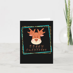 Sign Language Deaf Christmas Reindeer Deaf Asl Awa Card