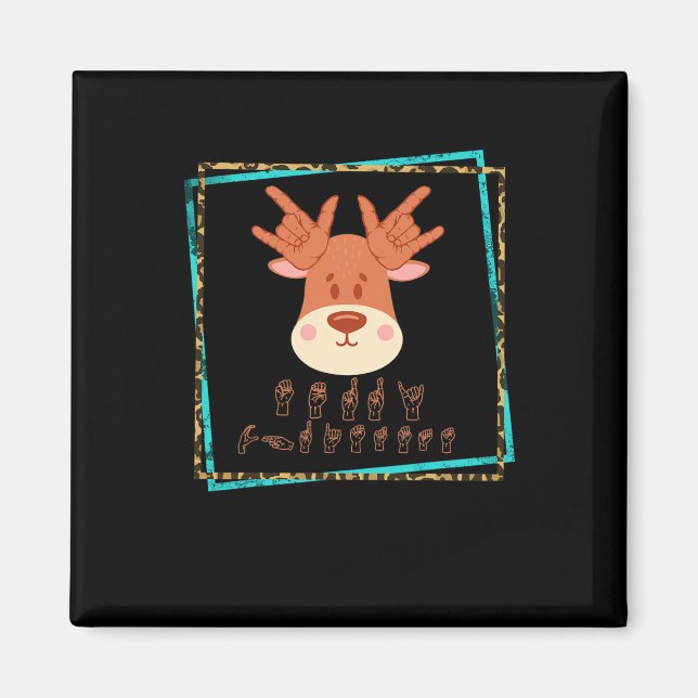 Sign Language Deaf Christmas Reindeer Deaf ASL awa Magnet (Front)