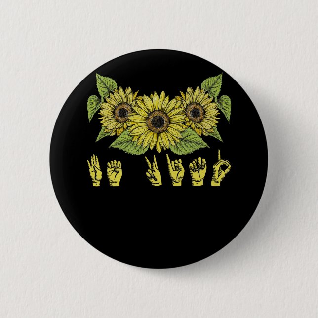 Sign Language Deaf Sunflower Be Kind 6 Cm Round Badge (Front)