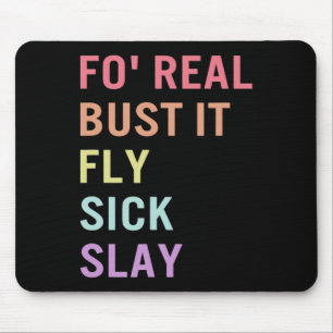 Sign Language Fo Real Bust It ASL Slang Tee Deaf A Mouse Pad