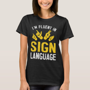 Sign Language Hand Interpreter Asl Deaf Awareness T-Shirt