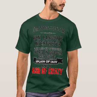 Sign Language Interpreter Birthday Christmas GiftP T-Shirt