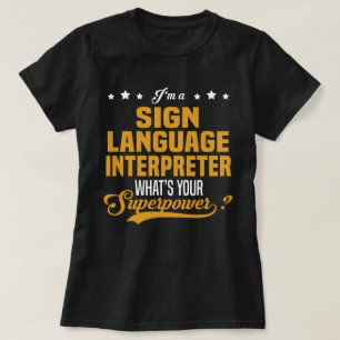 Sign Language Interpreter T-Shirt