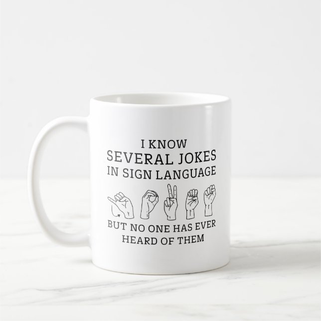 Sign Language Jokes Coffee Mug (Left)
