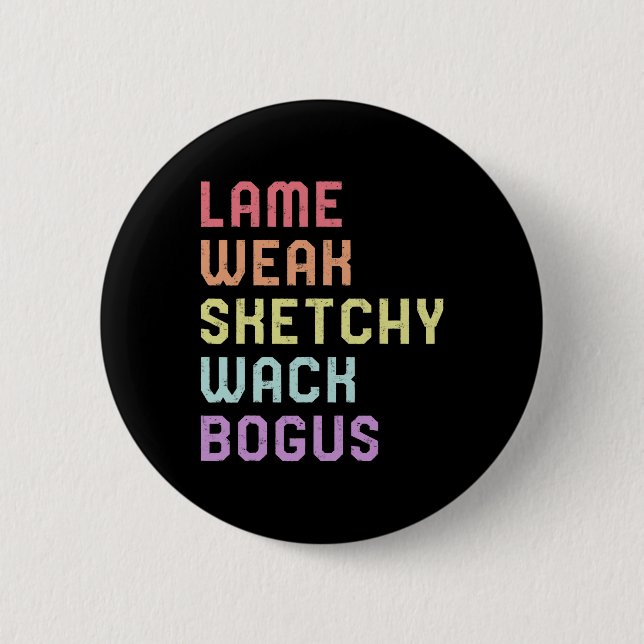 Sign Language Lame Weak ASL Slang Tee Deaf Awarene 6 Cm Round Badge (Front)