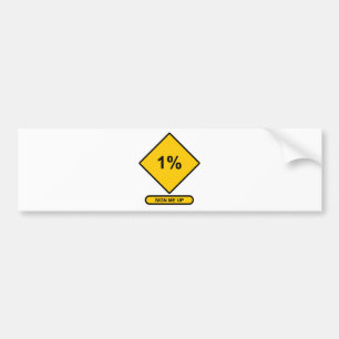 Sign me up to the 1% bumper sticker