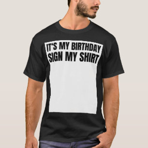 Sign My Shirt Birthday Gift Party Ice Breaker Mens