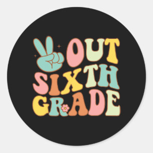 Sign Out Sixth Grade Groovy Last Day School 6th Gr Classic Round Sticker