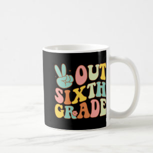 Sign Out Sixth Grade Groovy Last Day School 6th Gr Coffee Mug