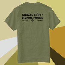 Signal Lost Signal Found, Back Text Slogan