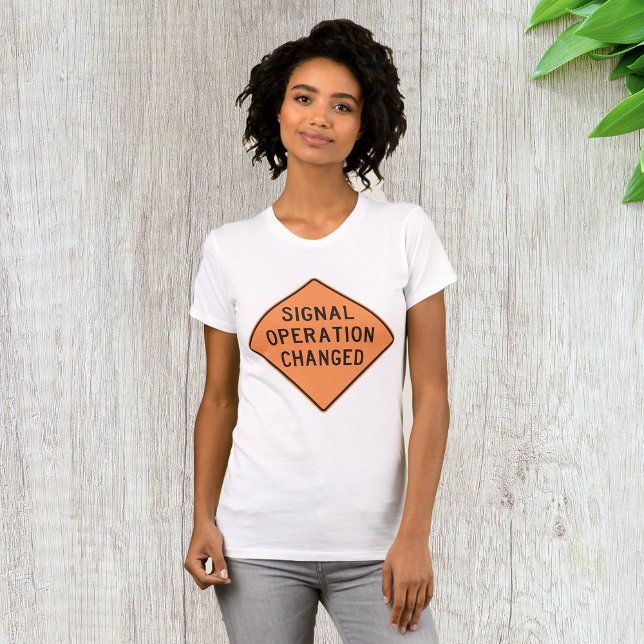 Signal Operation Changed Womens T-Shirt (Creator Uploaded)