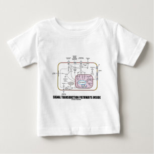 Signal Transduction Pathways Inside (Cell Biology) Baby T-Shirt