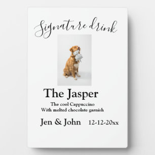Signature drink add pet photo name date year text  plaque