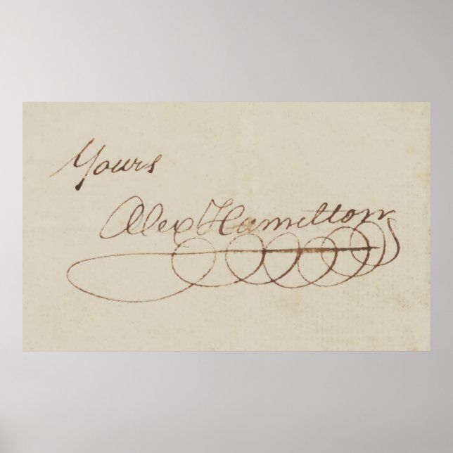 SIGNATURE of ALEXANDER HAMILTON Poster (Front)
