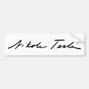 Signature of Electricity Genius Nikola Tesla Bumper Sticker