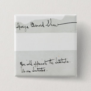 Signature of George Bernard Shaw 15 Cm Square Badge