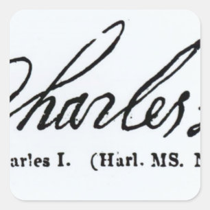 Signature of King Charles I Square Sticker