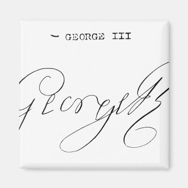 Signature of King George III Magnet (Front)