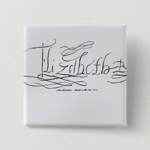 Signature of Queen Elizabeth I 15 Cm Square Badge