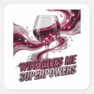 Signature Pink WINE GIVES ME SUPERPOWERS Square Sticker