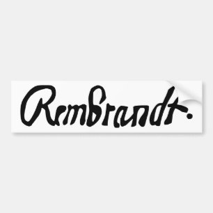 Signed by Rembrandt Bumper Sticker