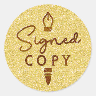 Signed Copy Author Book Signing Gold Glitter Pen Classic Round Sticker