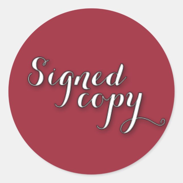 Signed Copy Classic Round Sticker (Front)