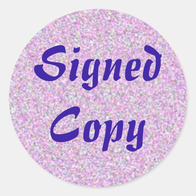 Signed Copy - Round Stickers (#10) (Front)