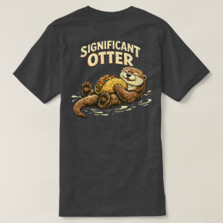 “significant  otter ” Relaxing design  T-Shirt