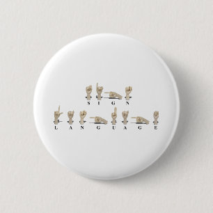 SignLanguageAmeslan062511 6 Cm Round Badge