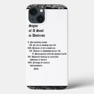 Signs of A Soul in Distress iPhone 13 Case
