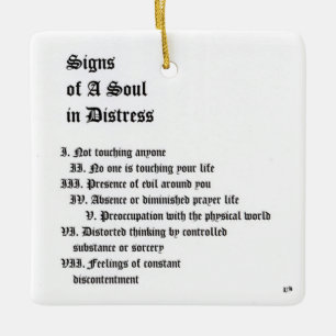 Signs of A Soul In Distress Ceramic Ornament