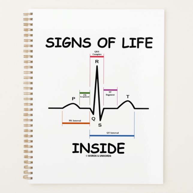 Signs Of Life Inside EMT Medical Heartbeat Humour Planner (Front)