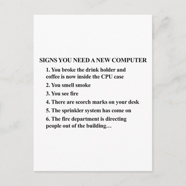 Signs you need a new computer 2 postcard (Front)