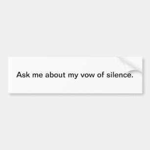 Silence Bumper Sticker