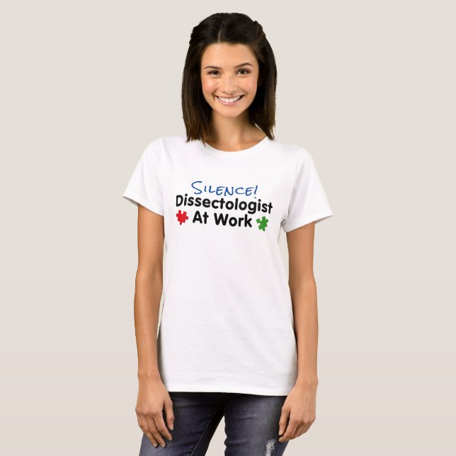 "Silence, Dissectologist At Work" jigsaw message, T-Shirt (Front Full)