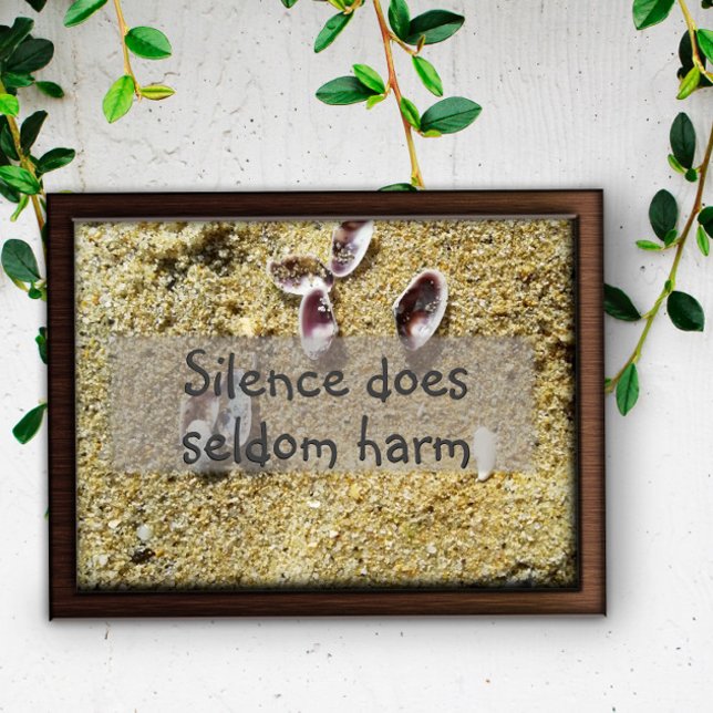 Silence does seldom harm saying poster (Creator Uploaded)