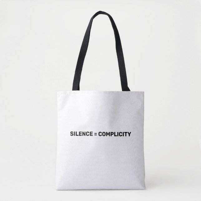 Silence Equals Complicity Stop hate back white Tote Bag (Front)