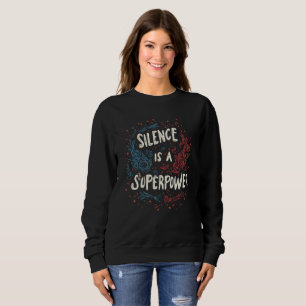 Silence is a Superpower: Inner Strength Tee