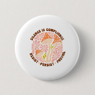 Silence Is Compliance, Resist, 86 47, Boho Floral 6 Cm Round Badge