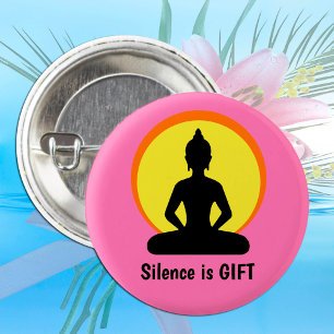 Silence is GIFT - Meditation & Buddha (Vipassana) 6 Cm Round Badge
