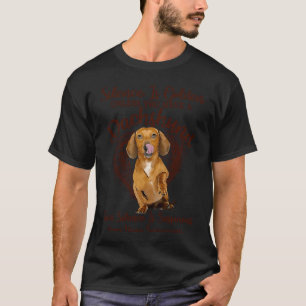 Silence Is Golden Unless You Have A Dachshund Dog T-Shirt