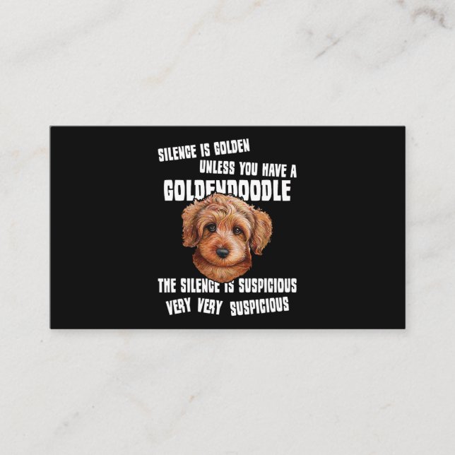 Silence Is Golden Unless You Have A Goldendoodle P Business Card (Front)