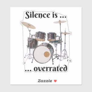 Silence is Overrated - Drums