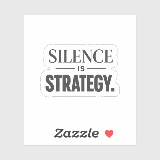 Silence Is Strategy –Minimalist Motivational  (Sheet)