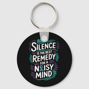 Silence Is The Mental Health Prevent Key Ring