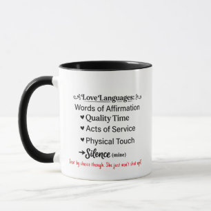 Silence Love Language Mug, Funny Coffee Gift Cup