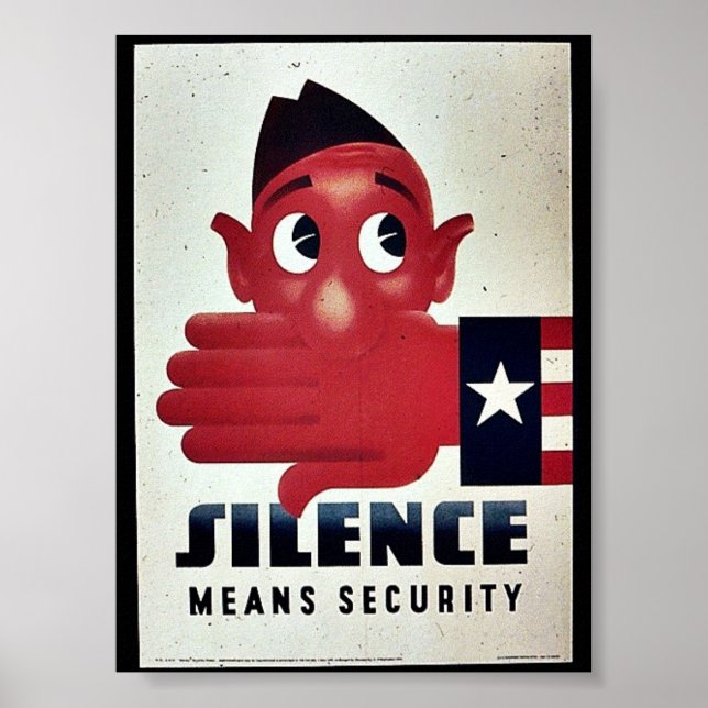 Silence Means Security Poster (Front)