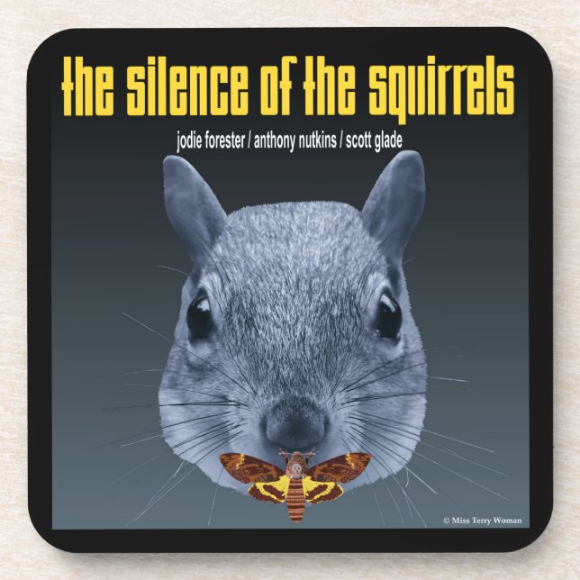 Silence of the Squirrels - a Parody Coaster (Front)